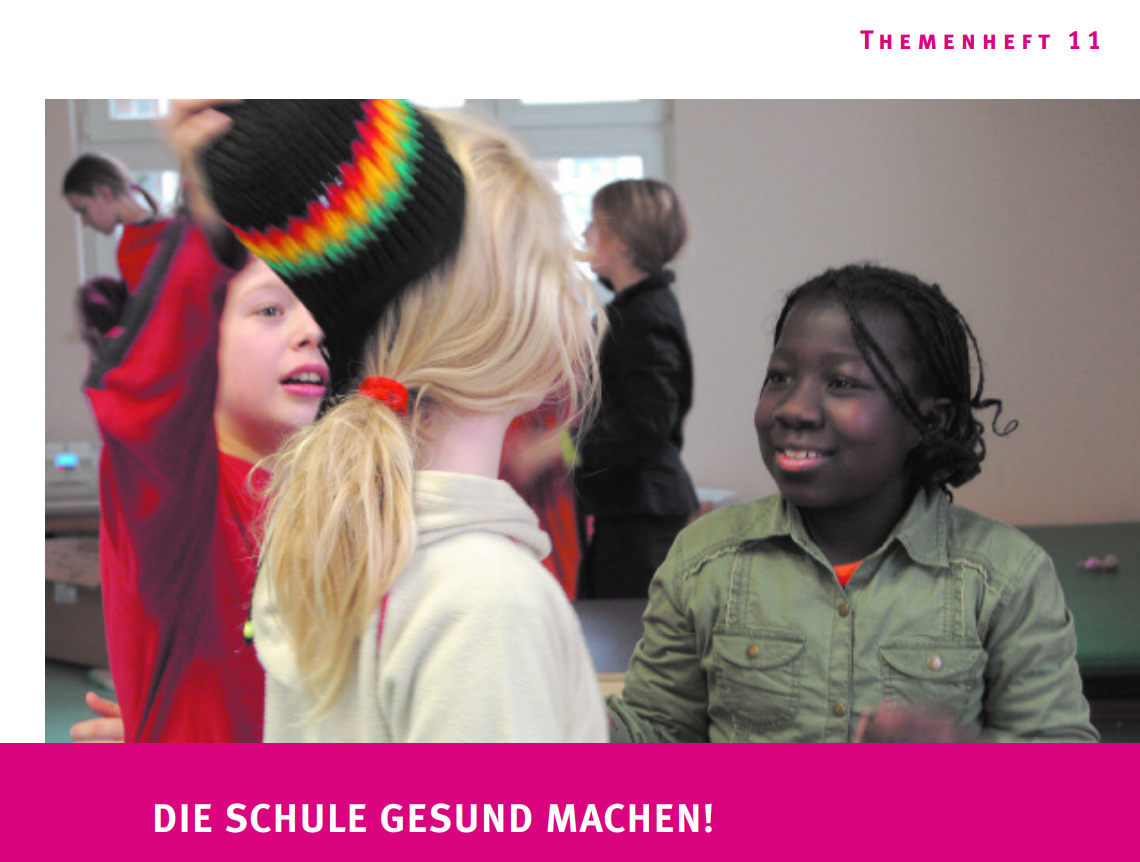 Themenheft 11 - Schule gesund machen